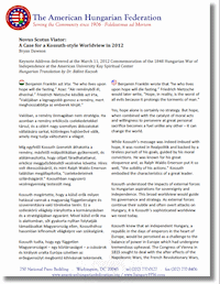 Bryan Dawson, AHF's Chairman of the Executive Committee delivered the 2012 Keynote Address entitled, "Novus Scotus Viator: A Case for a Kossuth-style Worldview in 2012." [download Bryan's speech (English and Hungarian)].