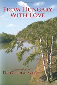 AHF Book Highlight - Dr. George Szele: "From Hungary With Love"