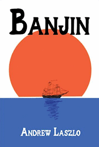 Banjin is the latest novel by acclaimed Emmy-nominated cinematographer and AHF member Andrew Laszlo