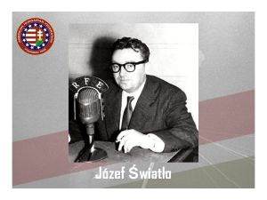Radio Free Europe broadcast by Polish dissident (and former communist Security Officer) Jozef Swiatlo strongly influence the mood in Poland. 