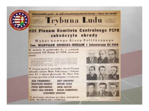 On October 19, 1956, the Eighth Plenary Meeting of the Central Committee of the Polish United Workers’ Party (PZPR), the communist party devised a shrewd solution: 