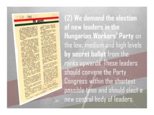 2. We demand new elections to the Hungarian Workers’ Party