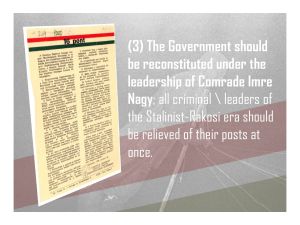 3. We demand a new government under Imre Nagy and all Rakosi-era Stalinist leaders removed